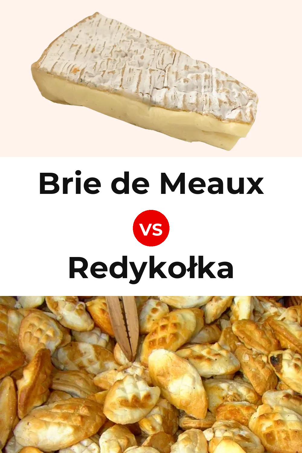 Brie de Meaux Cheese vs Redykołka Cheese Pinterest comparison
