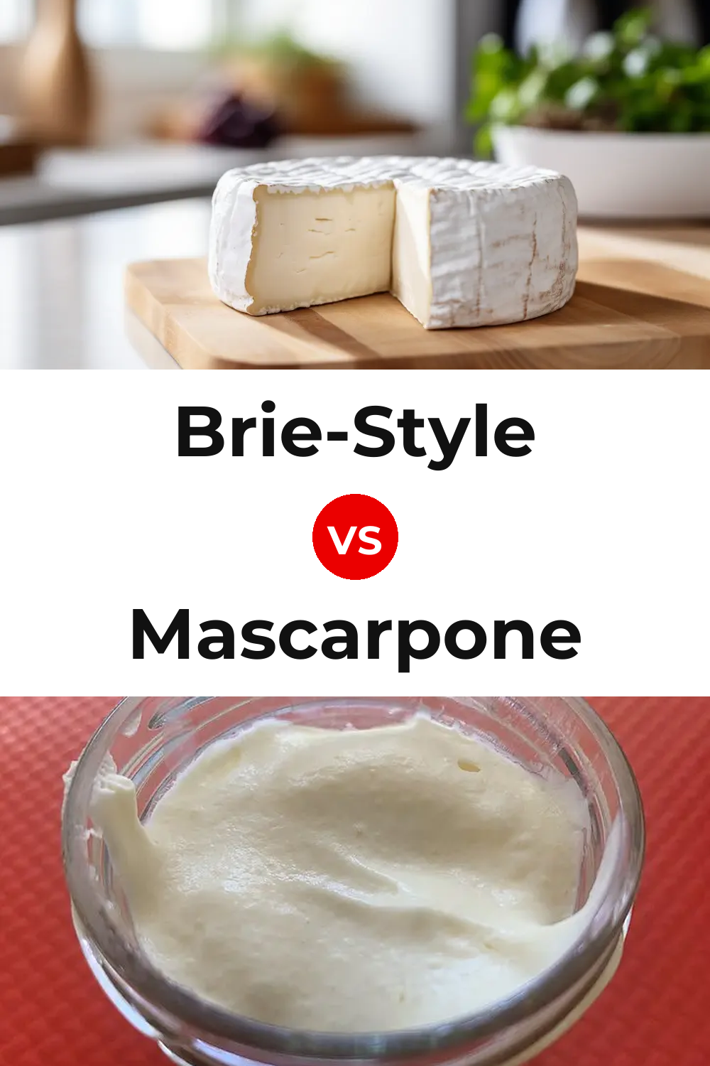 Brie-Style Cheese vs Mascarpone Cheese Pinterest comparison