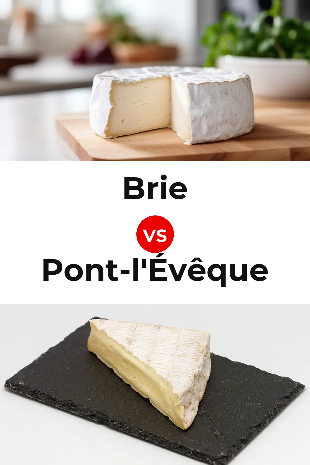 Brie Cheese vs Pont-l'Évêque Cheese Pinterest comparison