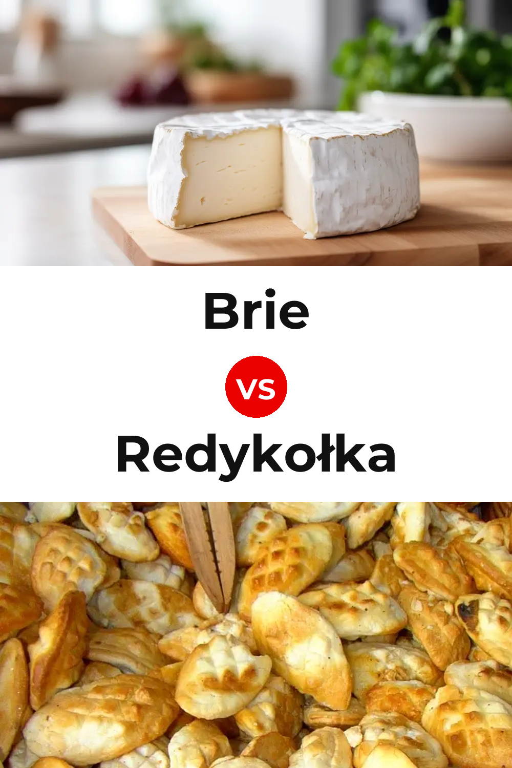Brie Cheese vs Redykołka Cheese Pinterest comparison