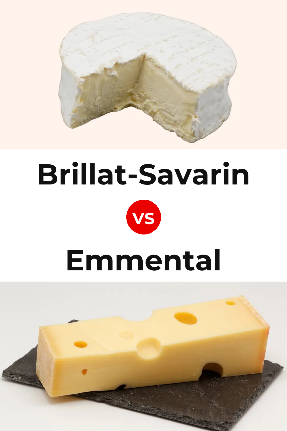 Brillat-Savarin Cheese vs Emmental Cheese Pinterest comparison