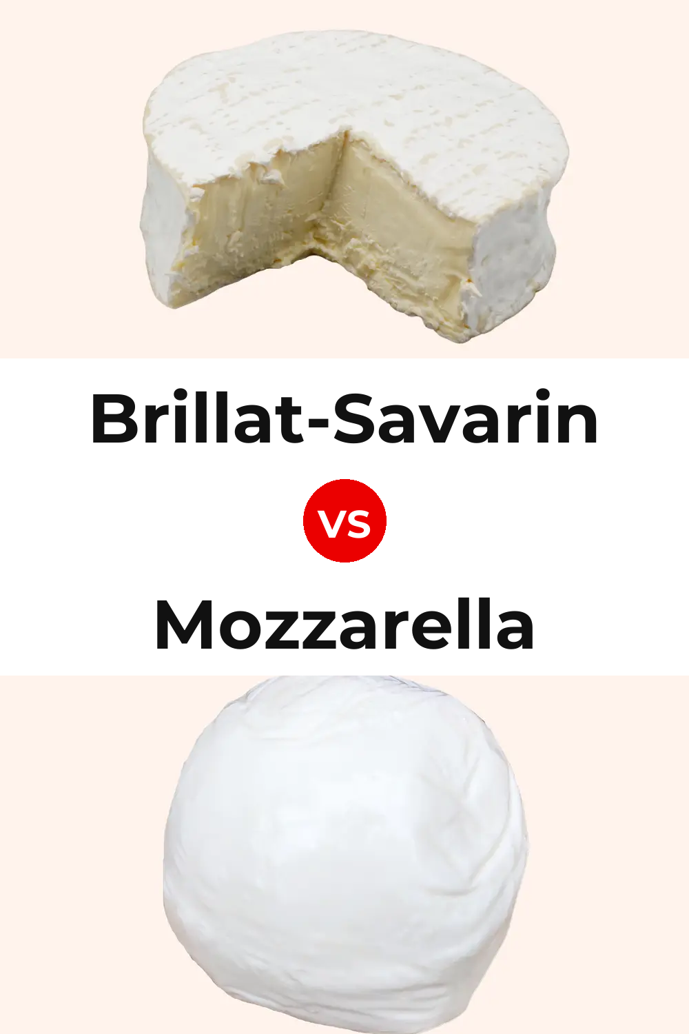 Brillat-Savarin Cheese vs Mozzarella Cheese Pinterest comparison