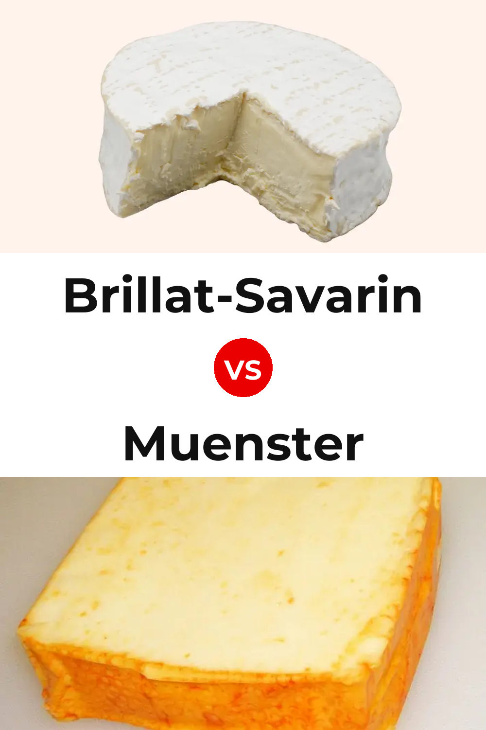 Brillat-Savarin Cheese vs Muenster Cheese Pinterest comparison