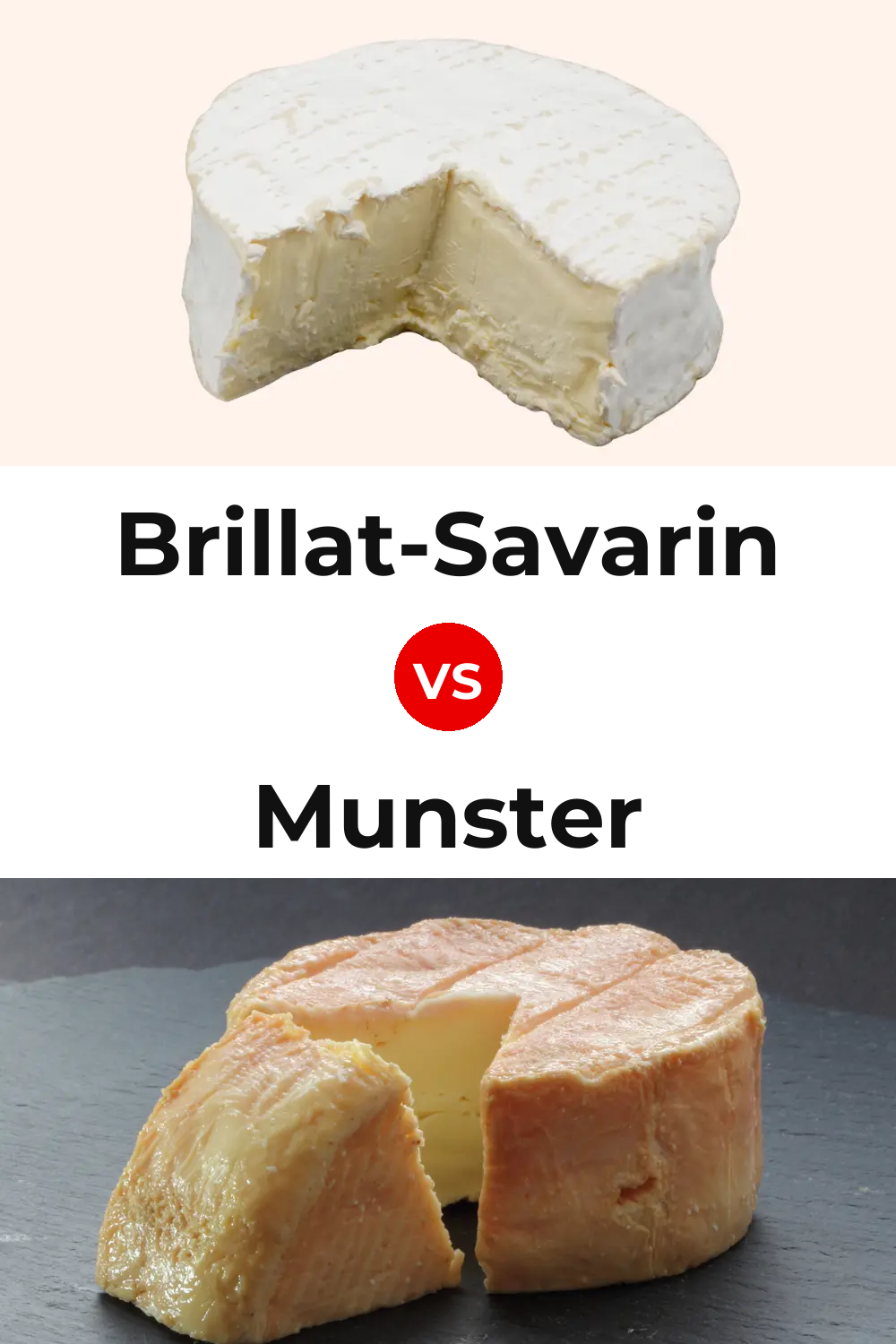 Brillat-Savarin Cheese vs Munster Cheese Pinterest comparison