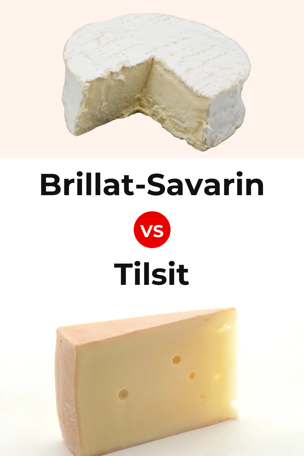 Brillat-Savarin Cheese vs Tilsit Cheese Pinterest comparison