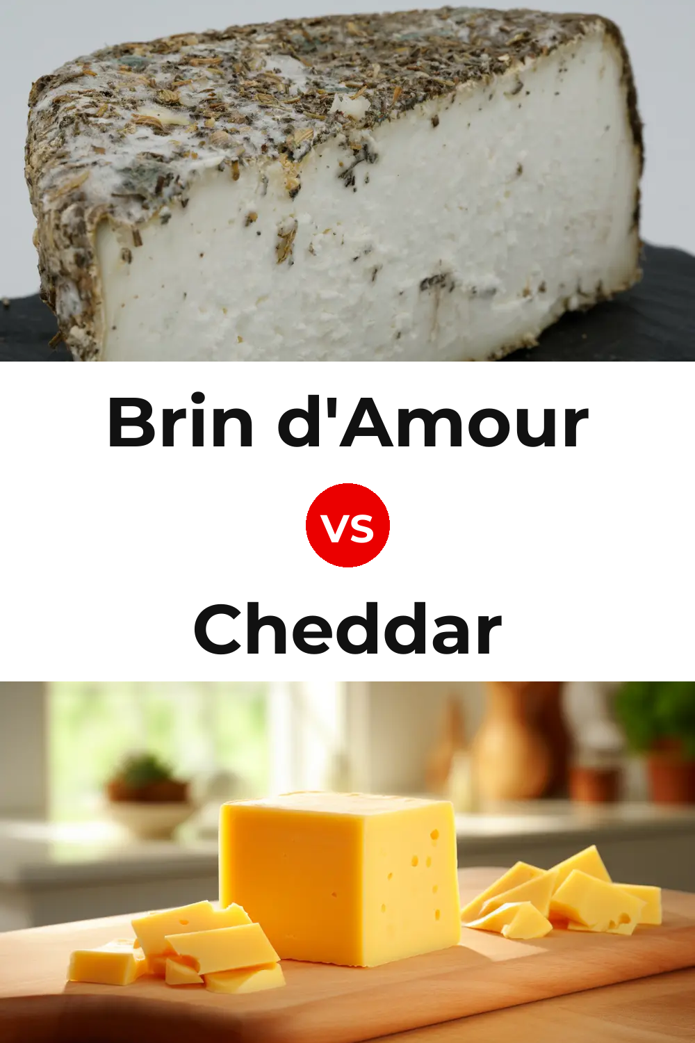 Brin d'Amour Cheese vs Cheddar Cheese Pinterest comparison