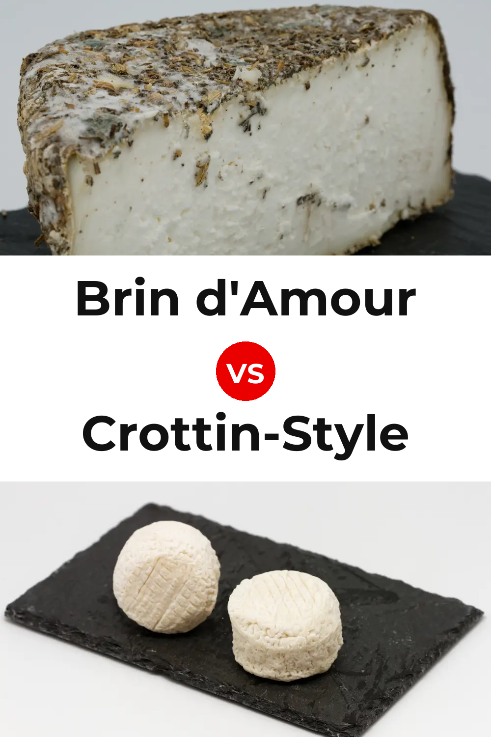 Brin d'Amour Cheese vs Crottin-Style Cheese Pinterest comparison