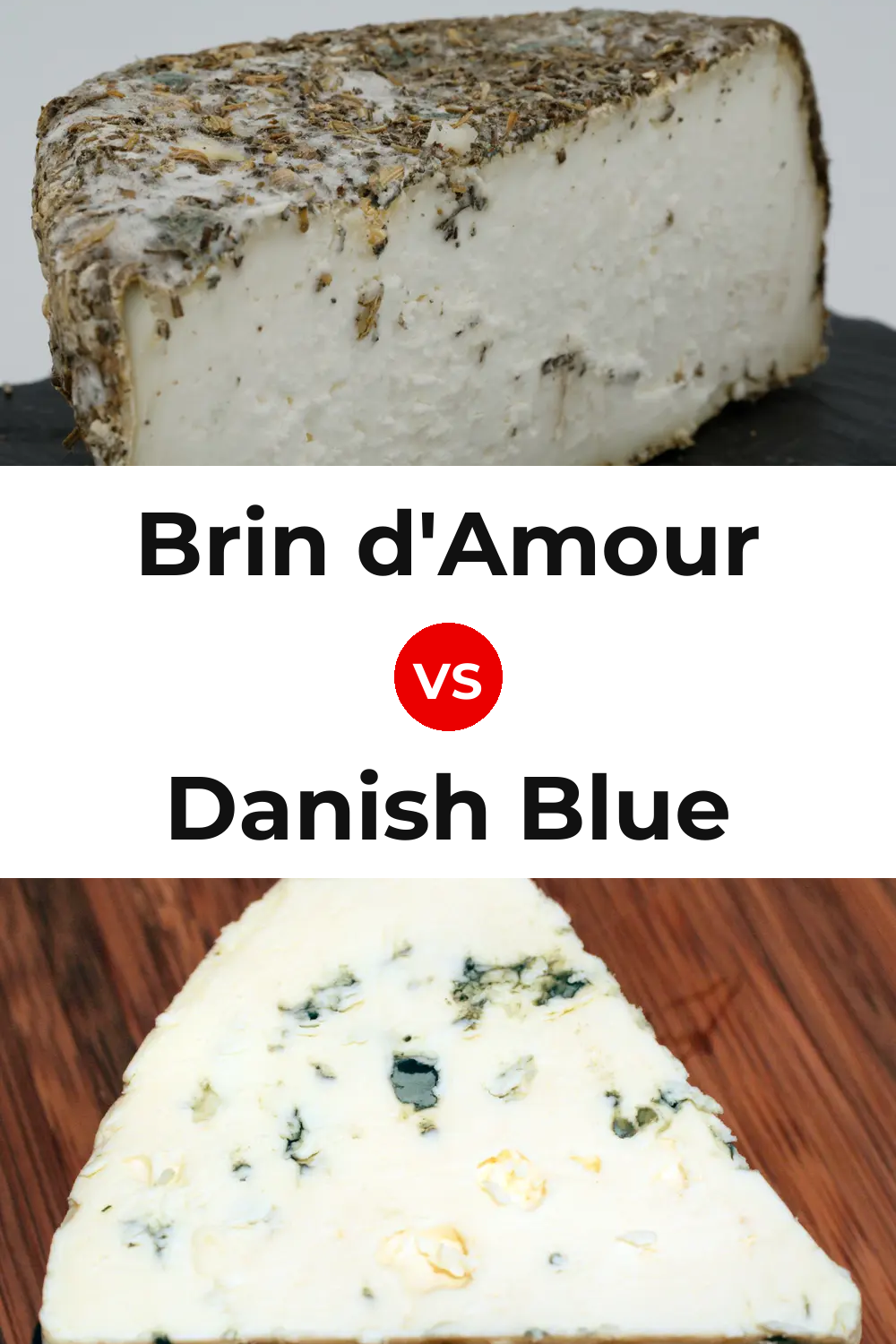 Brin d'Amour Cheese vs Danish Blue Cheese Pinterest comparison