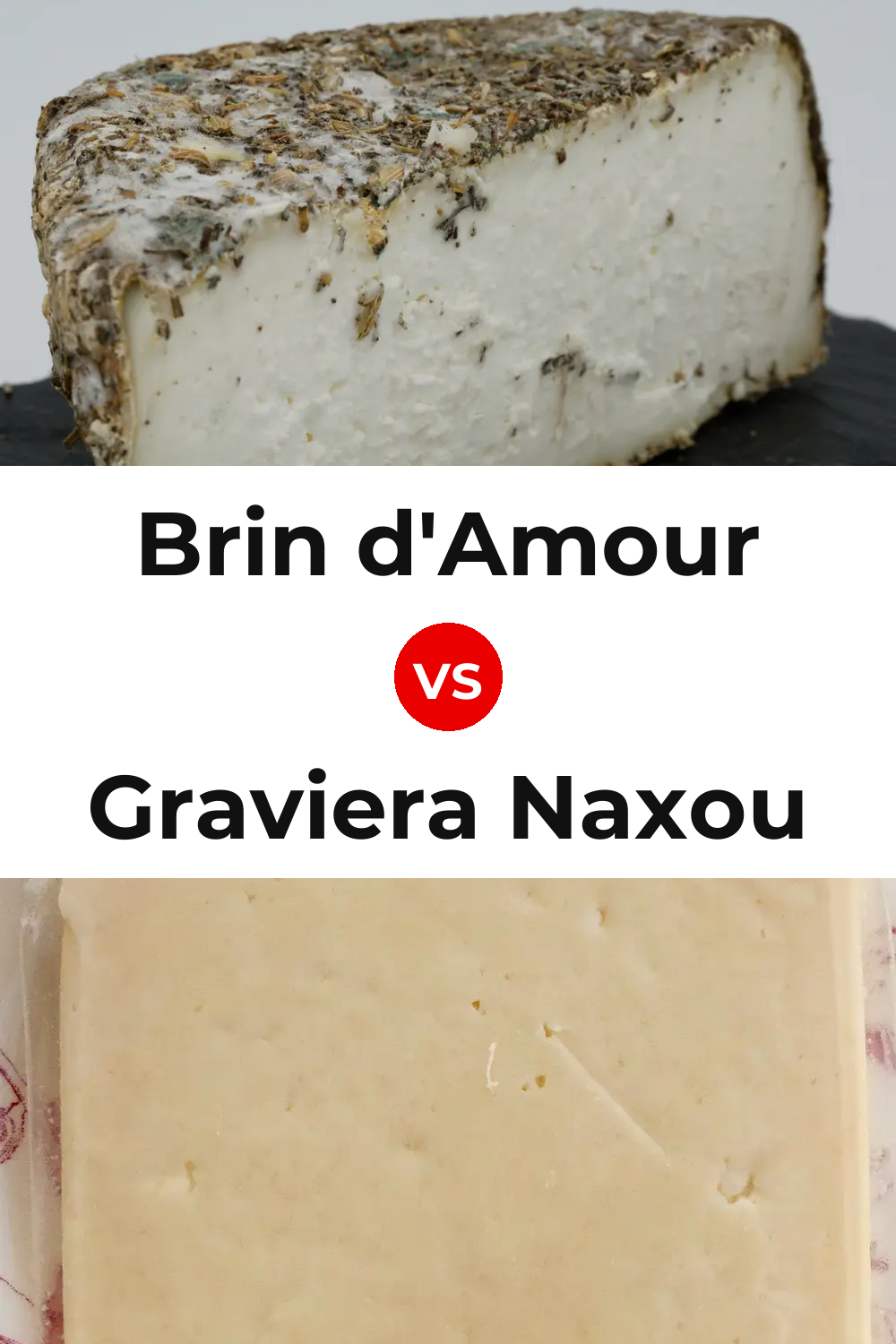 Brin d'Amour Cheese vs Graviera Naxou Cheese Pinterest comparison