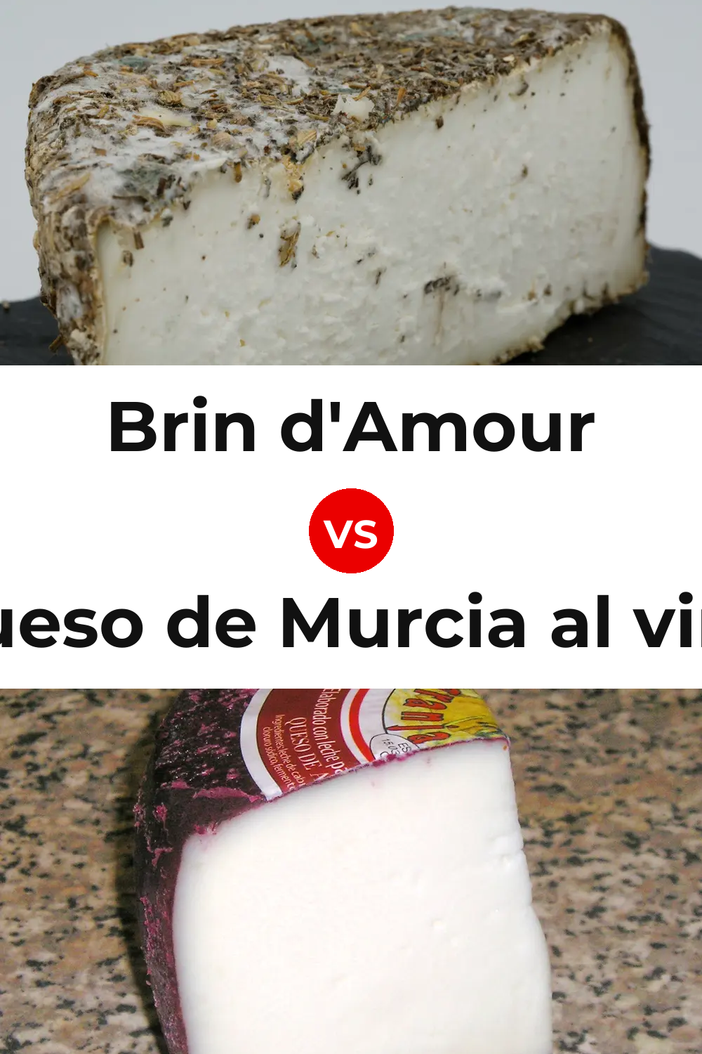 Brin d'Amour Cheese vs Queso de Murcia al vino Pinterest comparison