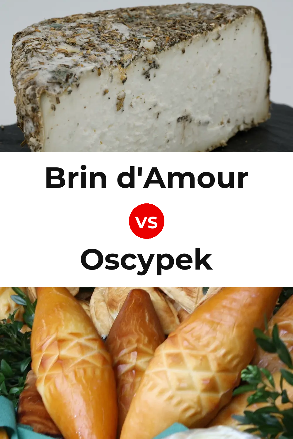 Brin d'Amour Cheese vs Oscypek Cheese Pinterest comparison