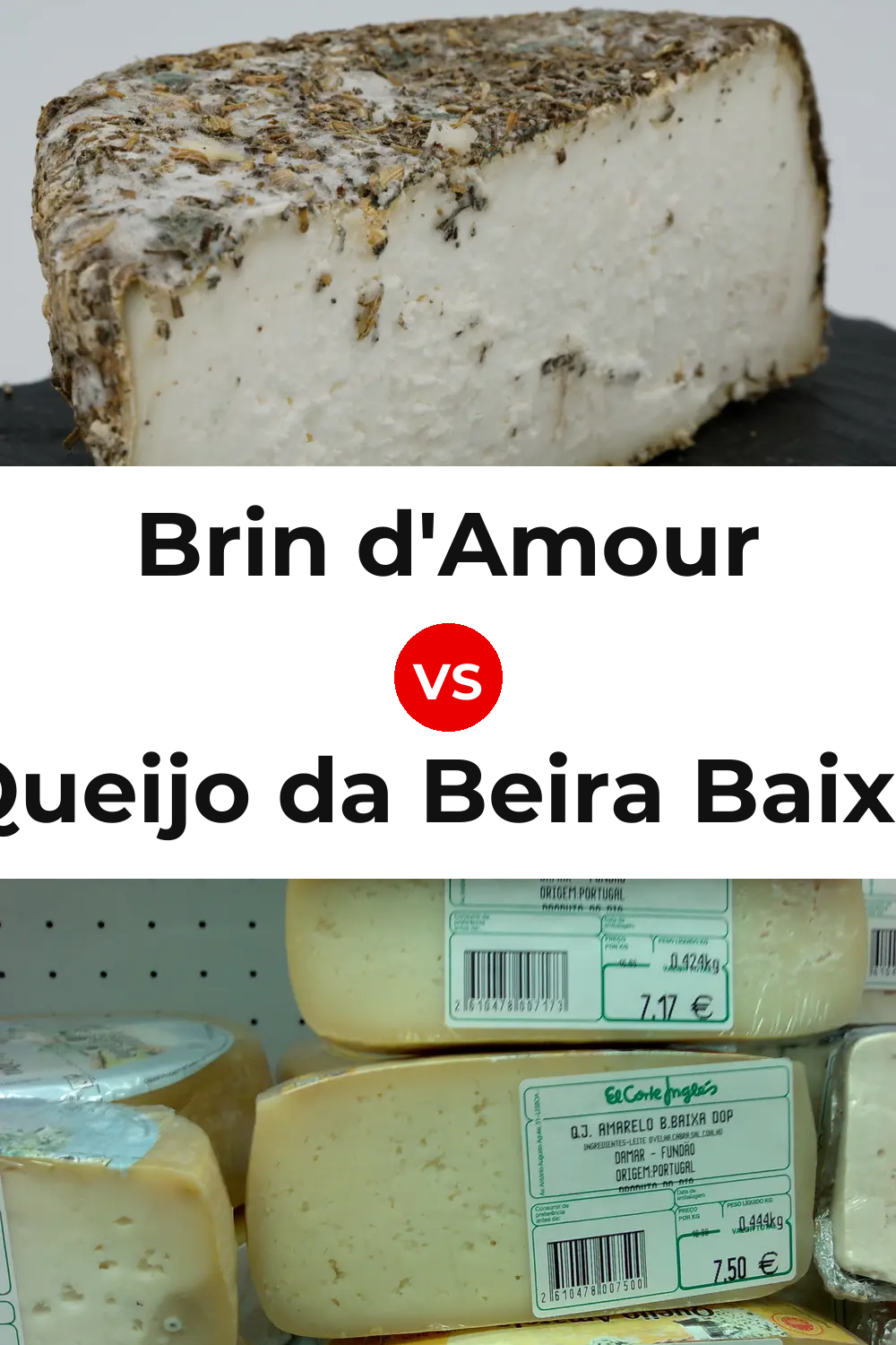 Brin d'Amour Cheese vs Queijo da Beira Baixa Pinterest comparison