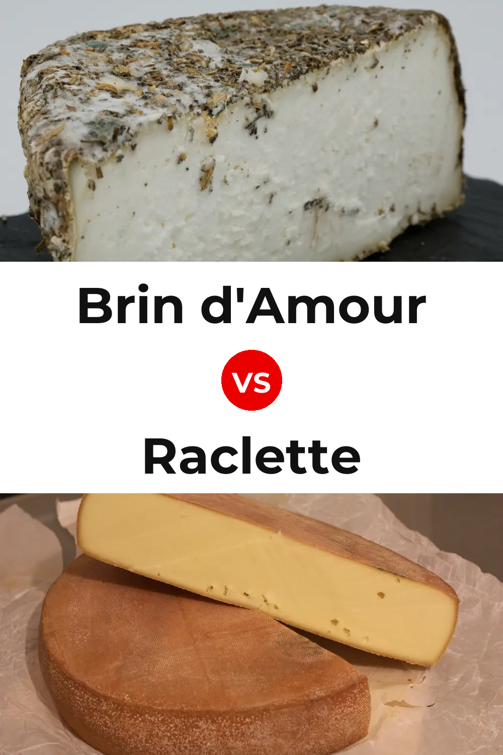 Brin d'Amour Cheese vs Raclette Cheese Pinterest comparison