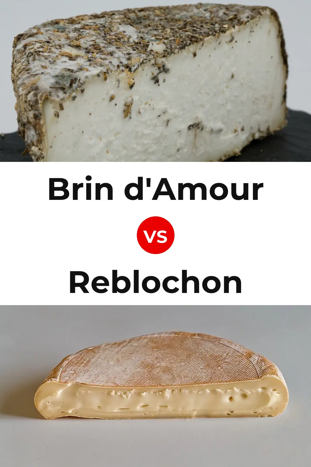 Brin d'Amour Cheese vs Reblochon Cheese Pinterest comparison