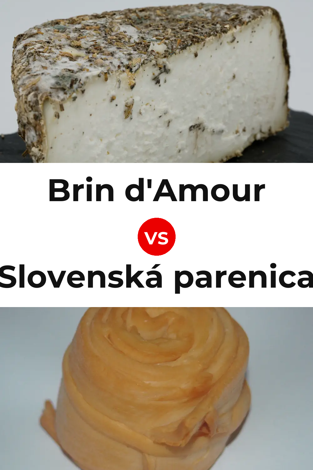 Brin d'Amour Cheese vs Slovenská parenica Cheese Pinterest comparison