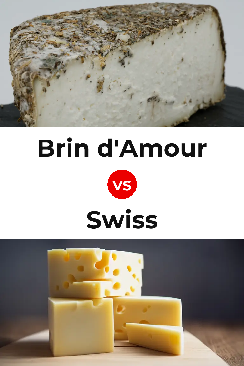 Brin d'Amour Cheese vs Swiss Cheese Pinterest comparison