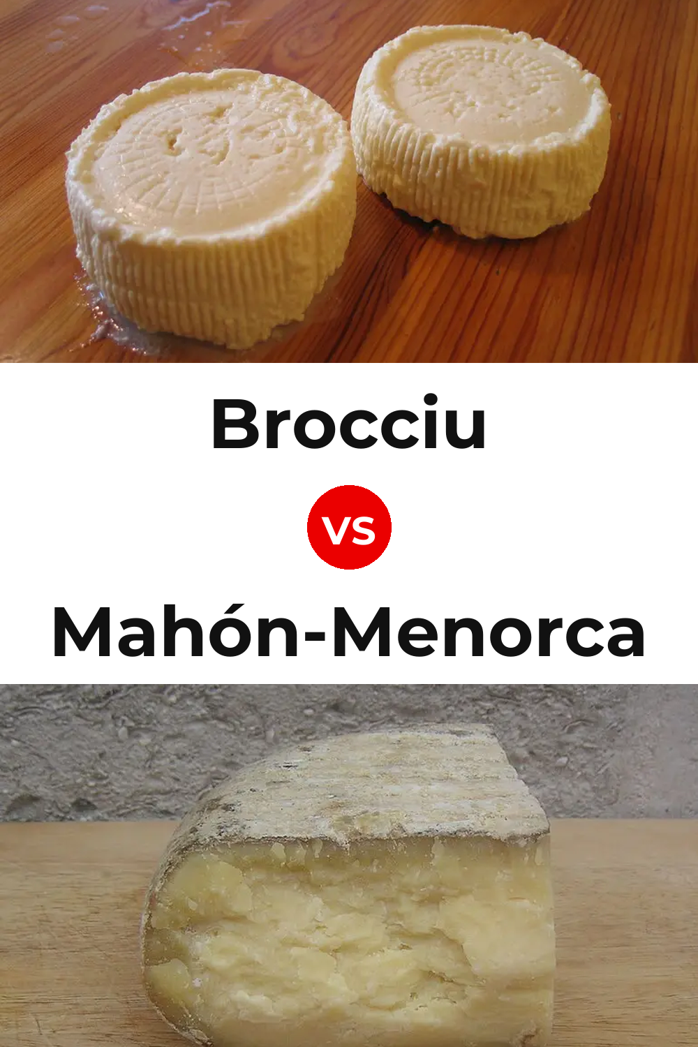Brocciu Cheese vs Mahón-Menorca Cheese Pinterest comparison