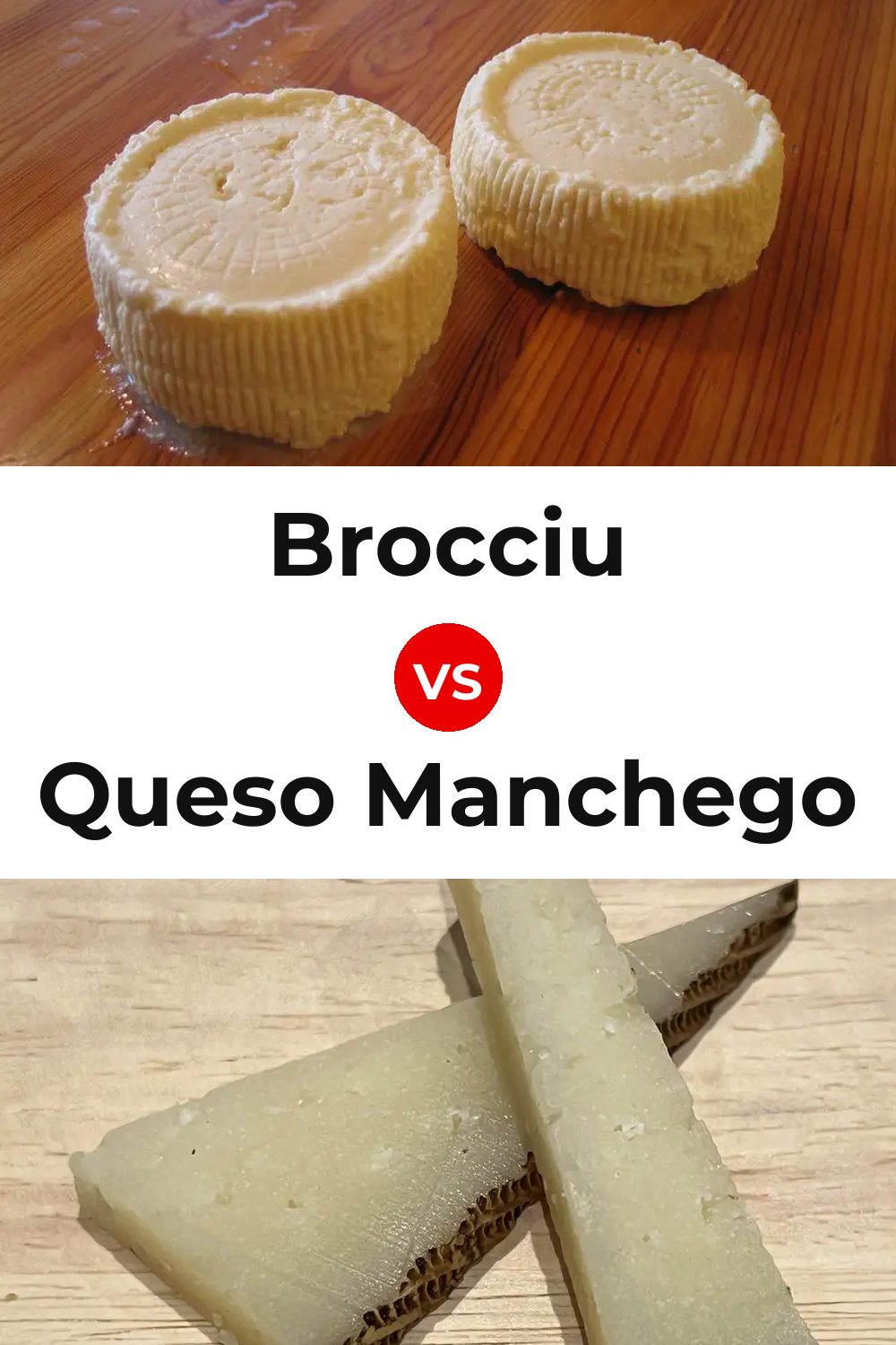 Brocciu Cheese vs Queso Manchego Pinterest comparison
