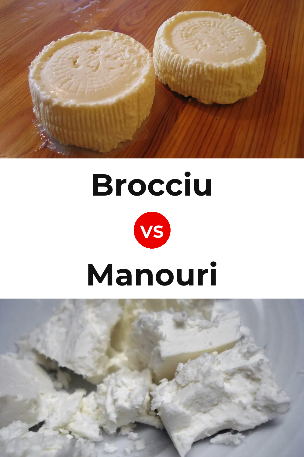 Brocciu Cheese vs Manouri Cheese Pinterest comparison