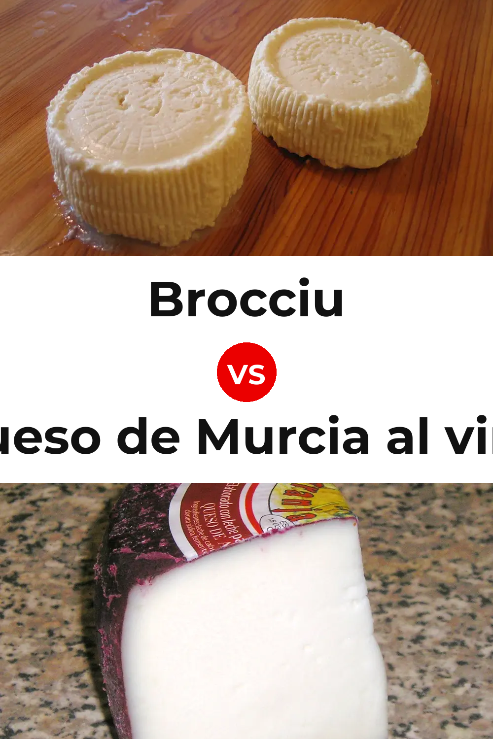 Brocciu Cheese vs Queso de Murcia al vino Pinterest comparison