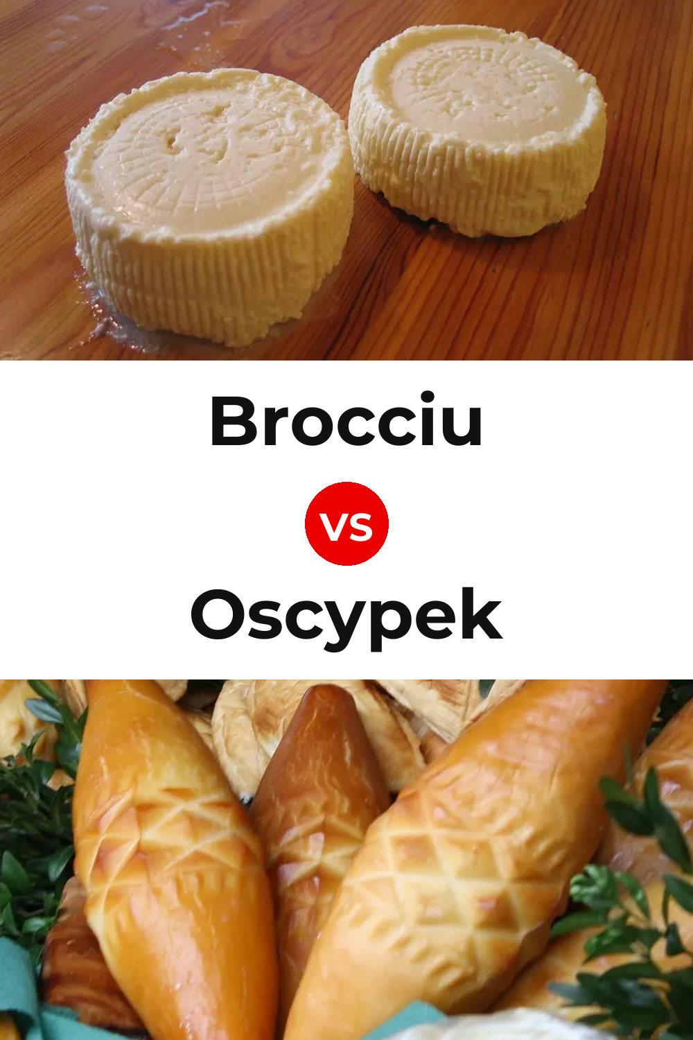 Brocciu Cheese vs Oscypek Cheese Pinterest comparison