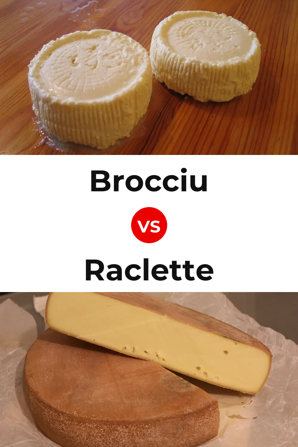 Brocciu Cheese vs Raclette Cheese Pinterest comparison