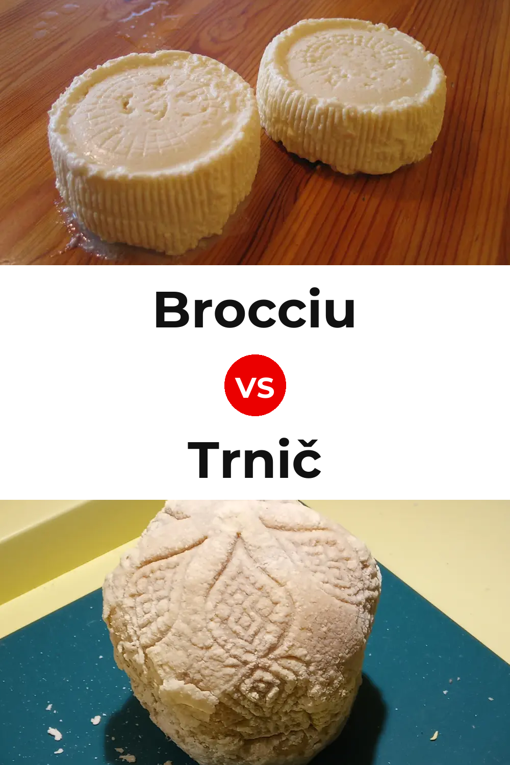 Brocciu Cheese vs Trnič Cheese Pinterest comparison