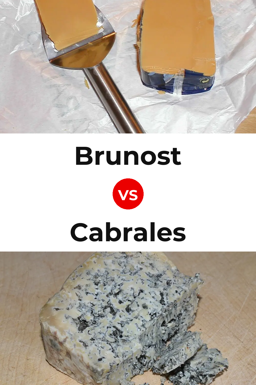 Brunost Cheese vs Cabrales Cheese Pinterest comparison