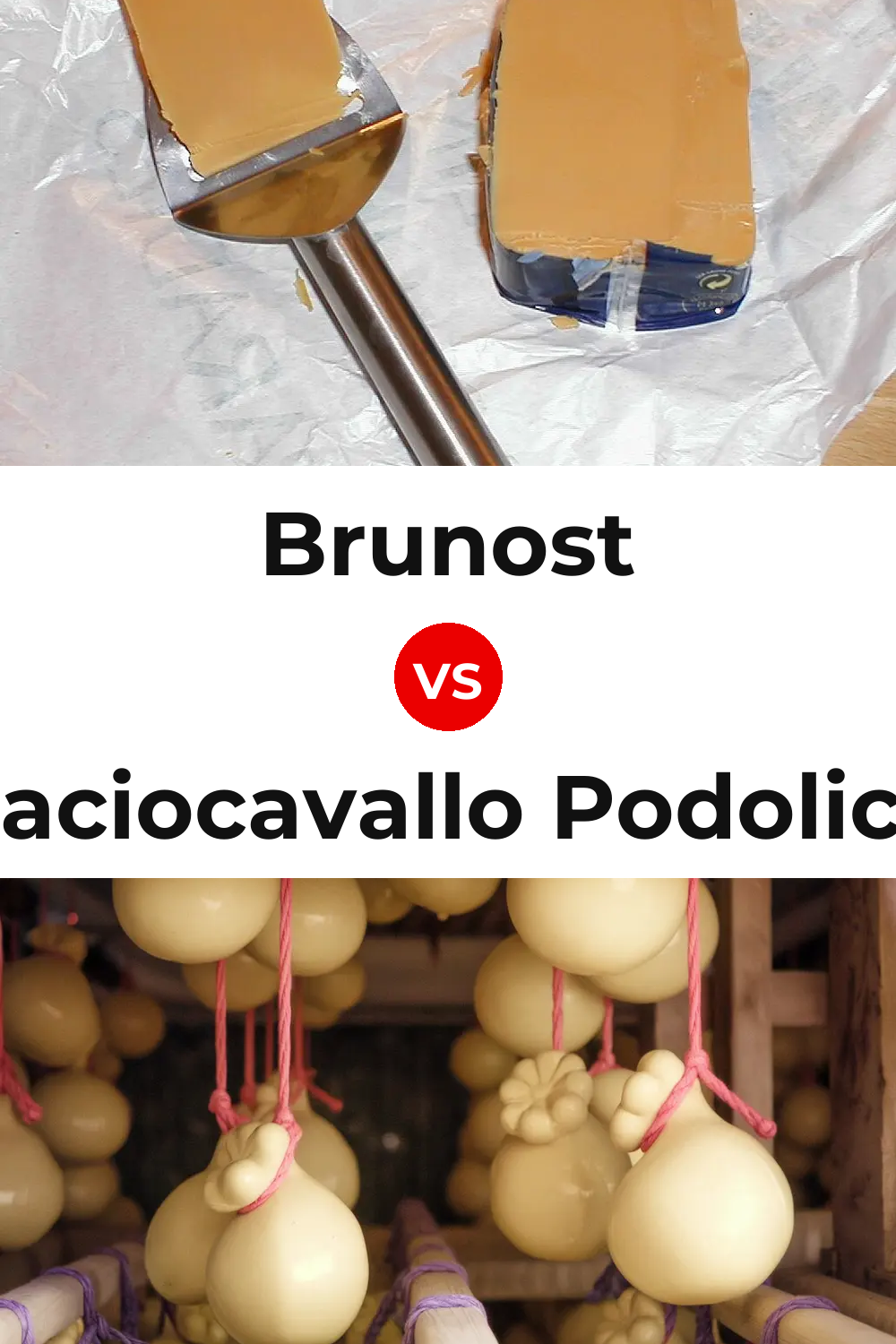 Brunost Cheese vs Caciocavallo Podolico Cheese Pinterest comparison