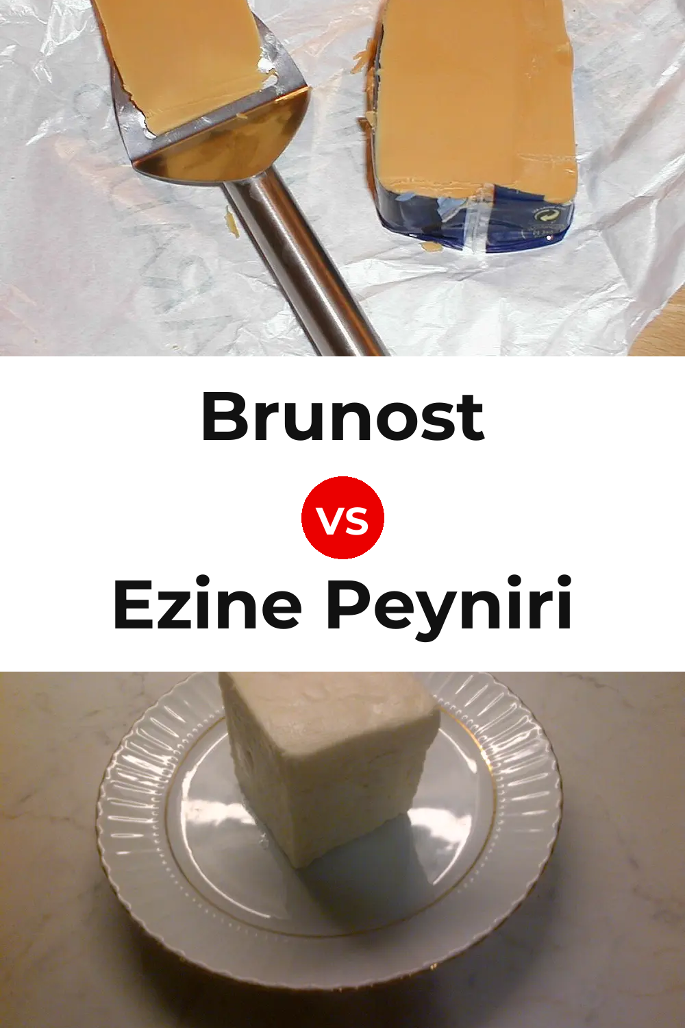 Brunost Cheese vs Ezine Peyniri Cheese Pinterest comparison