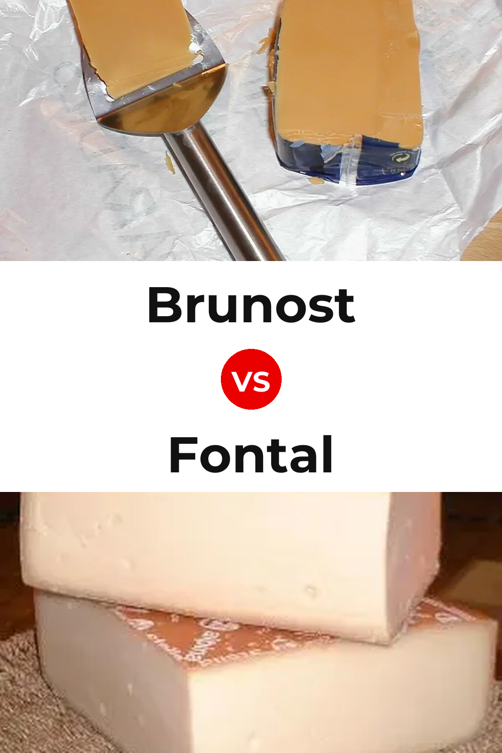 Brunost Cheese vs Fontal Cheese Pinterest comparison