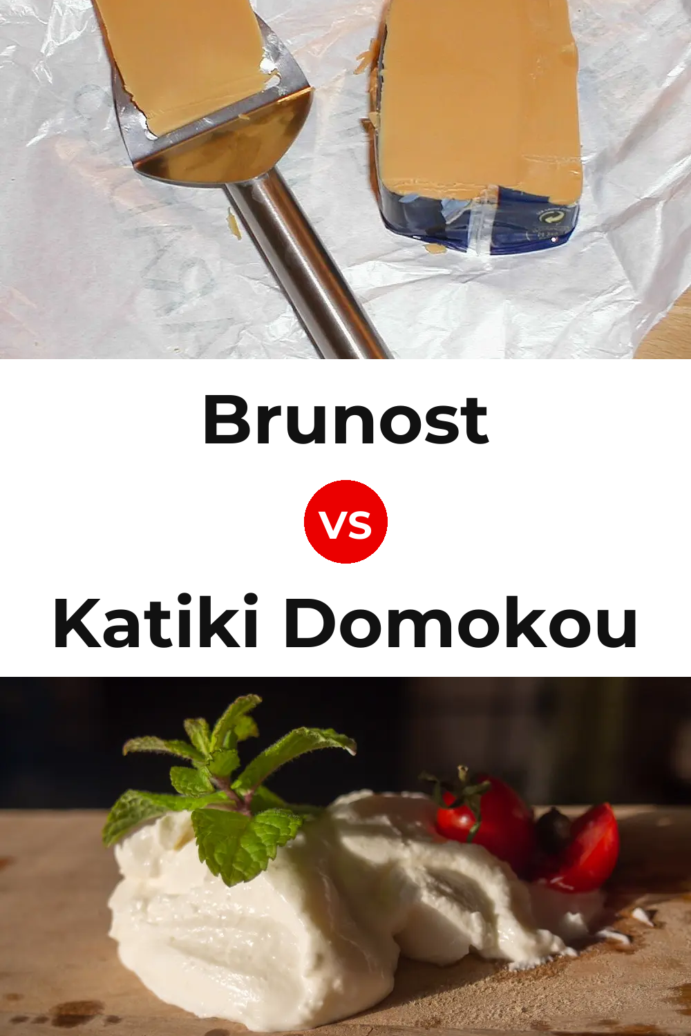 Brunost Cheese vs Katiki Domokou Cheese Pinterest comparison