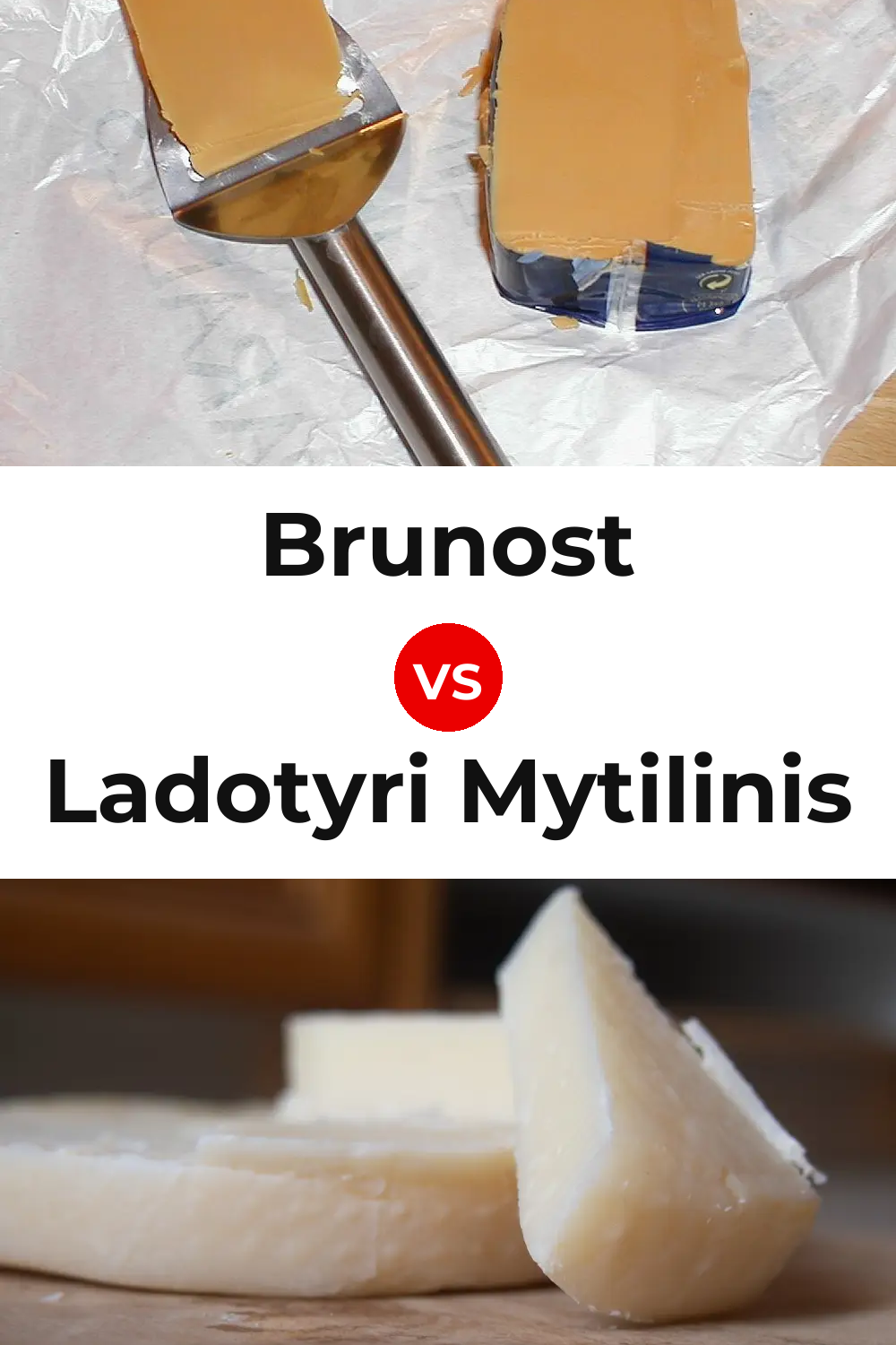 Brunost Cheese vs Ladotyri Mytilinis Cheese Pinterest comparison