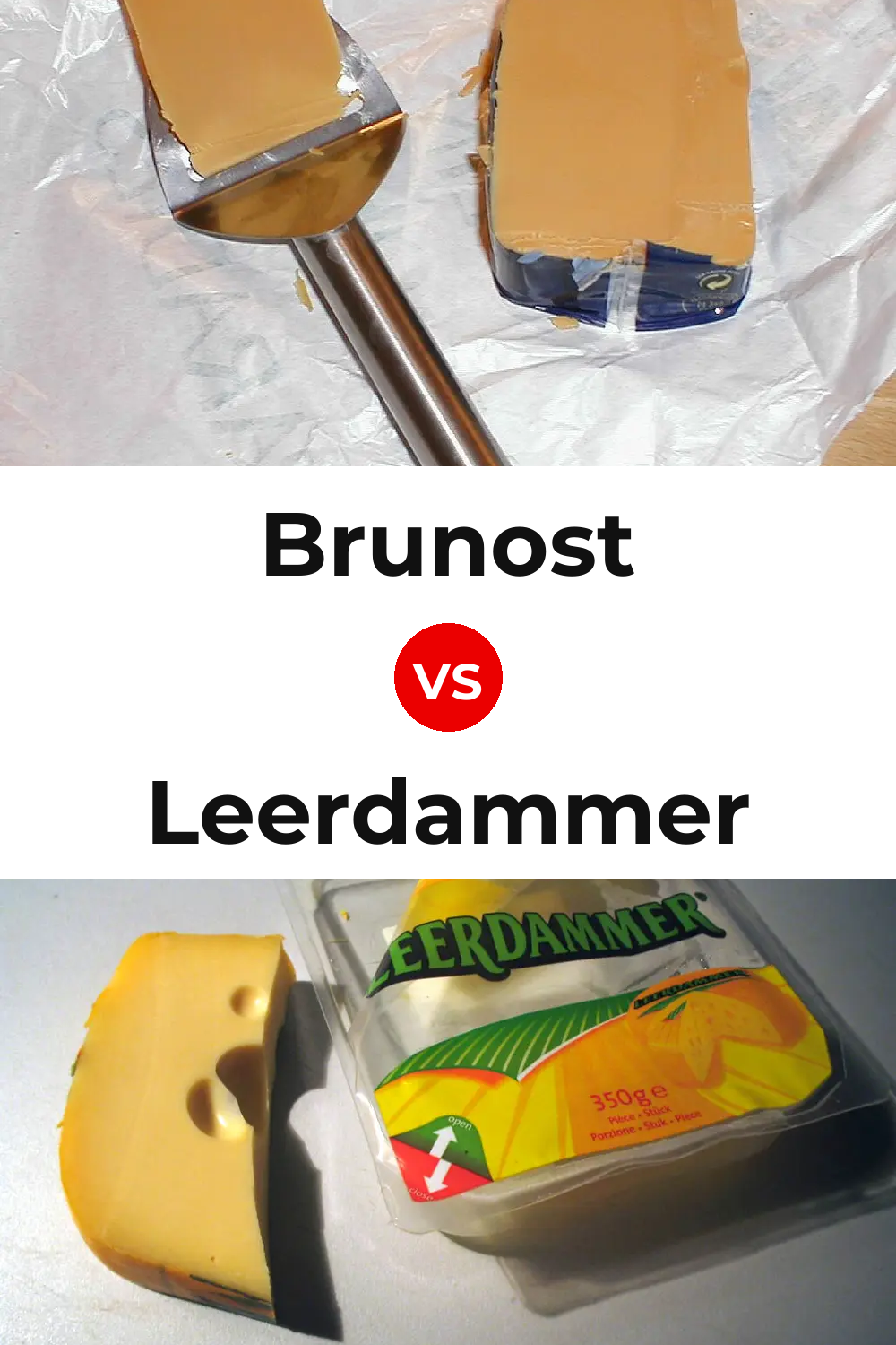 Brunost Cheese vs Leerdammer Cheese Pinterest comparison
