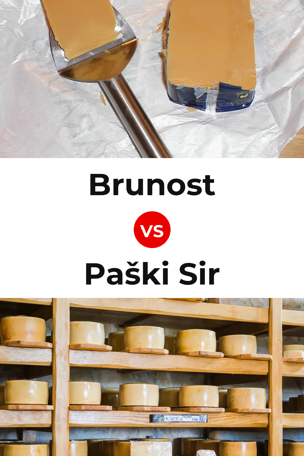 Brunost Cheese vs Paški Sir Cheese Pinterest comparison