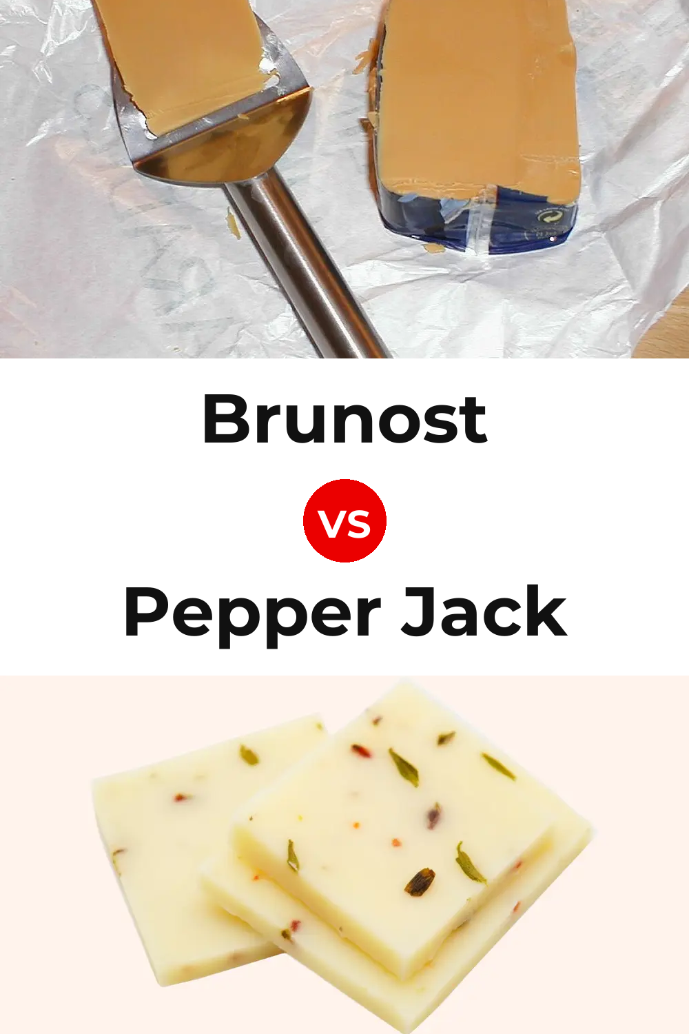 Brunost Cheese vs Pepper Jack Cheese Pinterest comparison