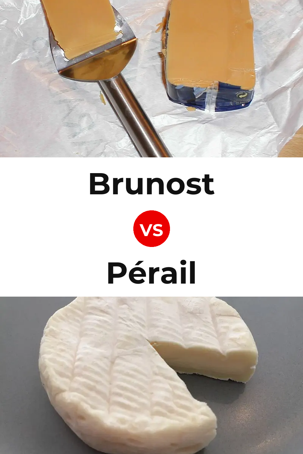 Brunost Cheese vs Pérail Cheese Pinterest comparison