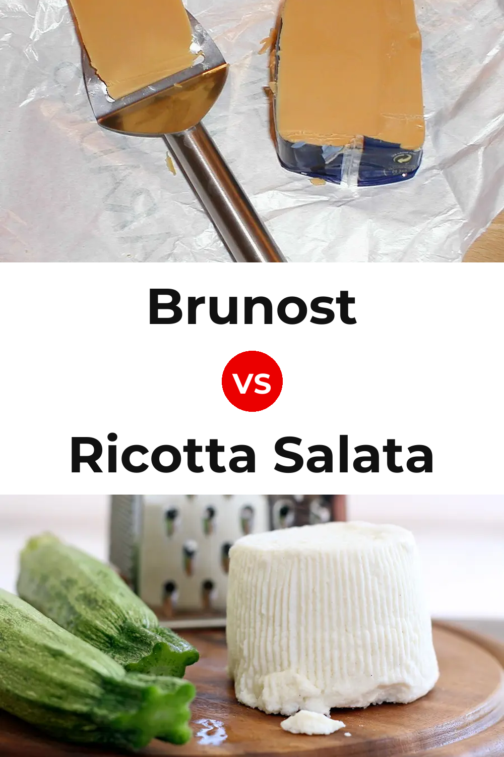 Brunost Cheese vs Ricotta Salata Cheese Pinterest comparison