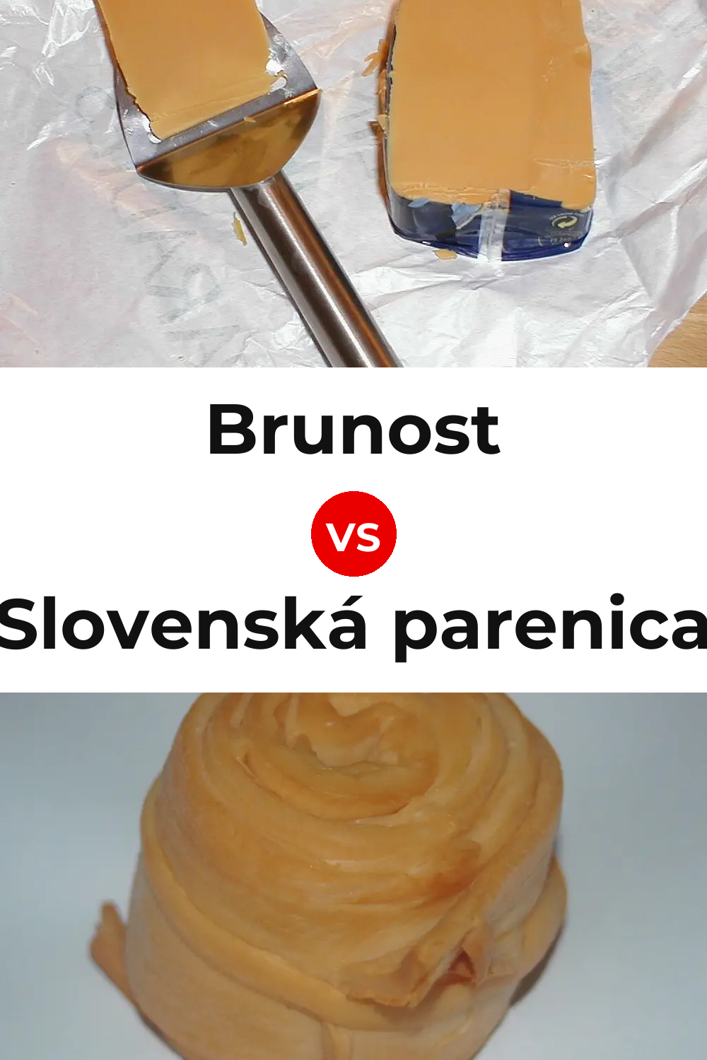 Brunost Cheese vs Slovenská parenica Cheese Pinterest comparison