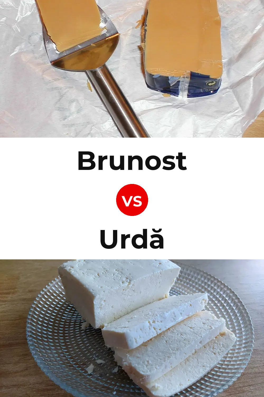 Brunost Cheese vs Urdă Cheese Pinterest comparison