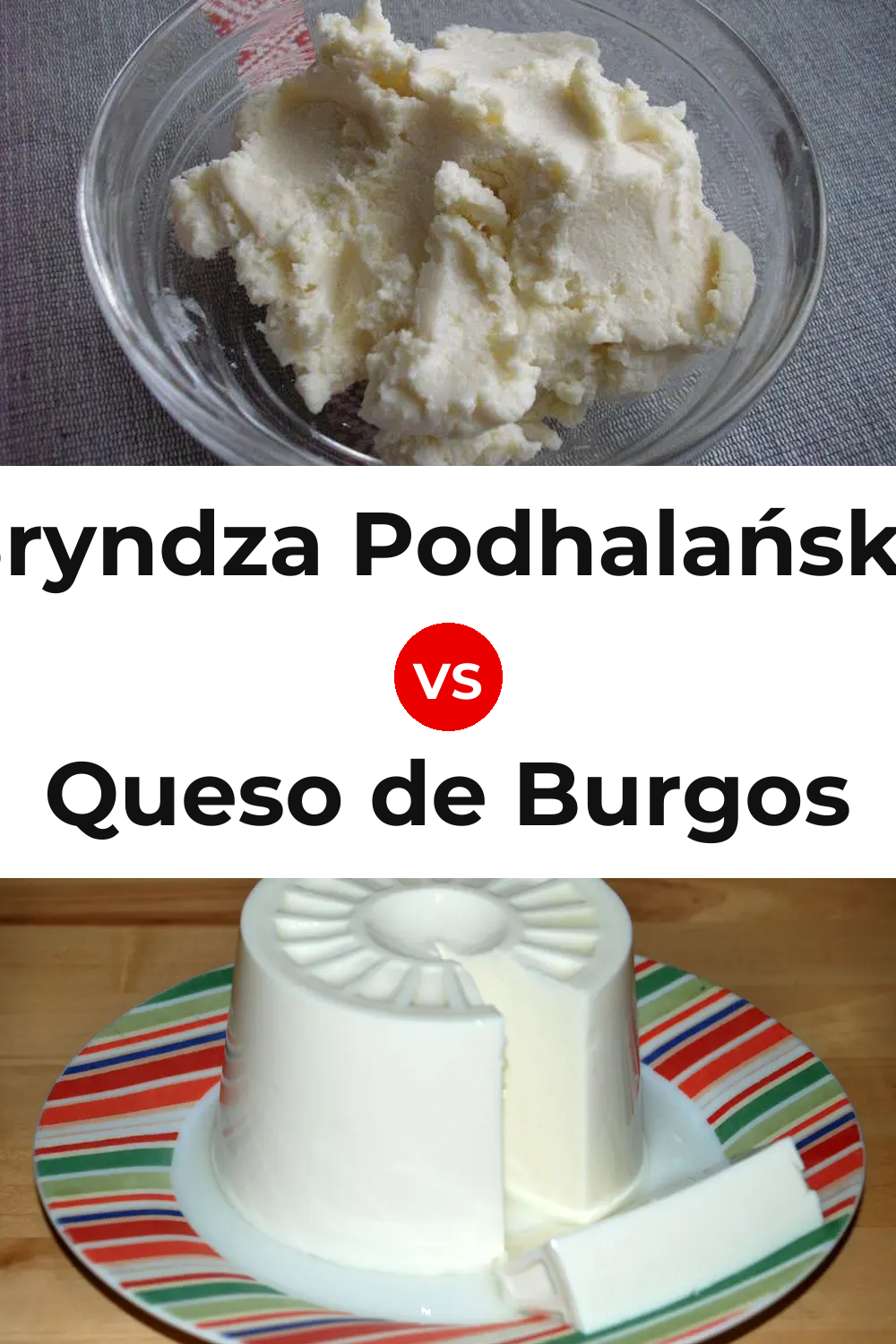 Bryndza Podhalańska Cheese vs Queso de Burgos Pinterest comparison