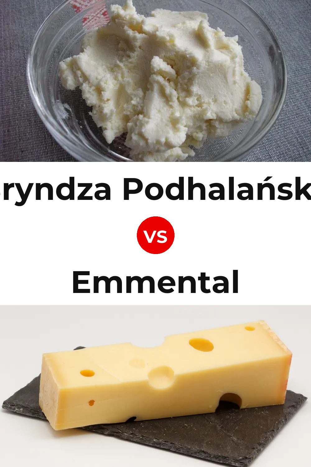 Bryndza Podhalańska Cheese vs Emmental Cheese Pinterest comparison