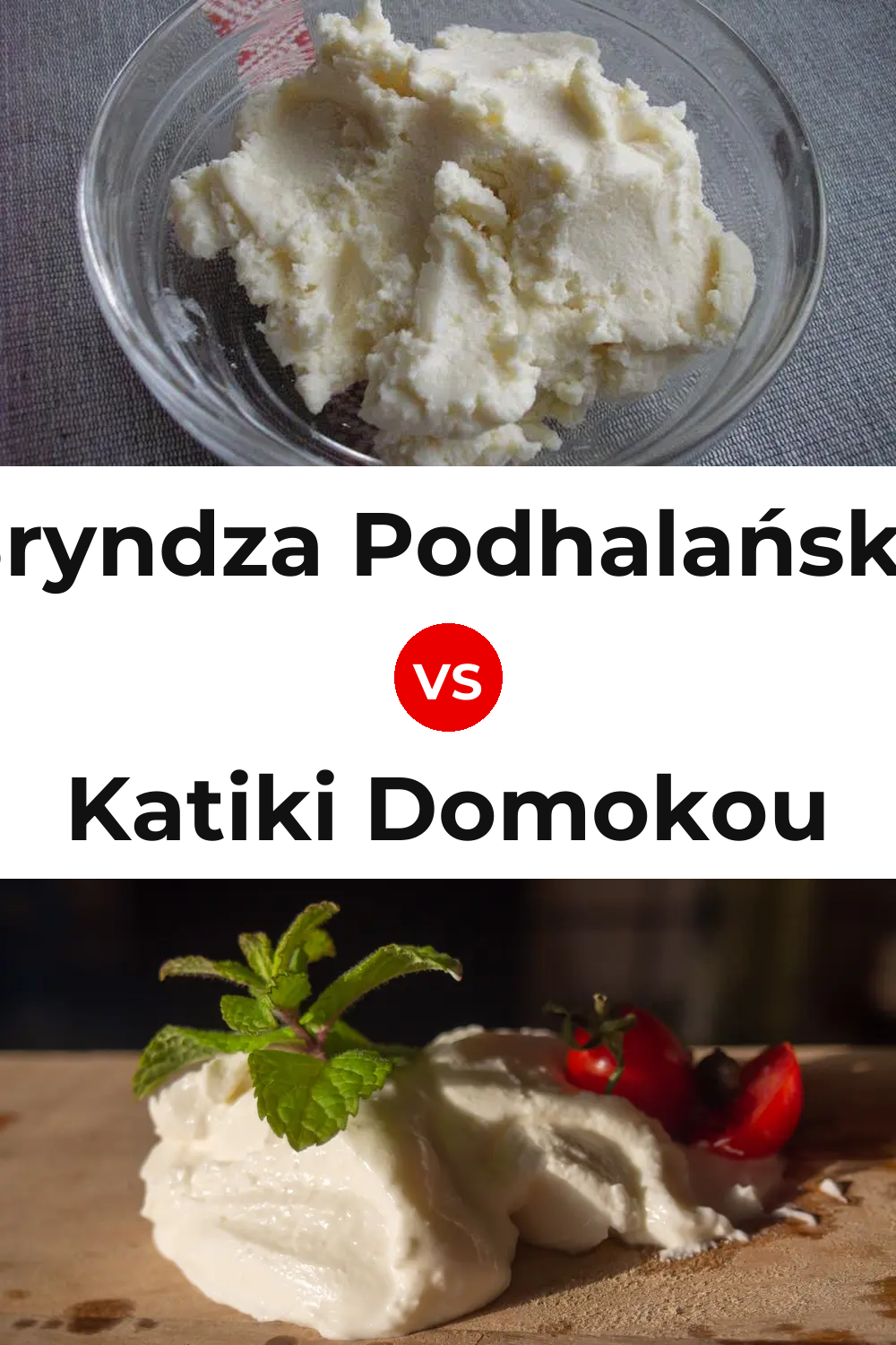 Bryndza Podhalańska Cheese vs Katiki Domokou Cheese Pinterest comparison