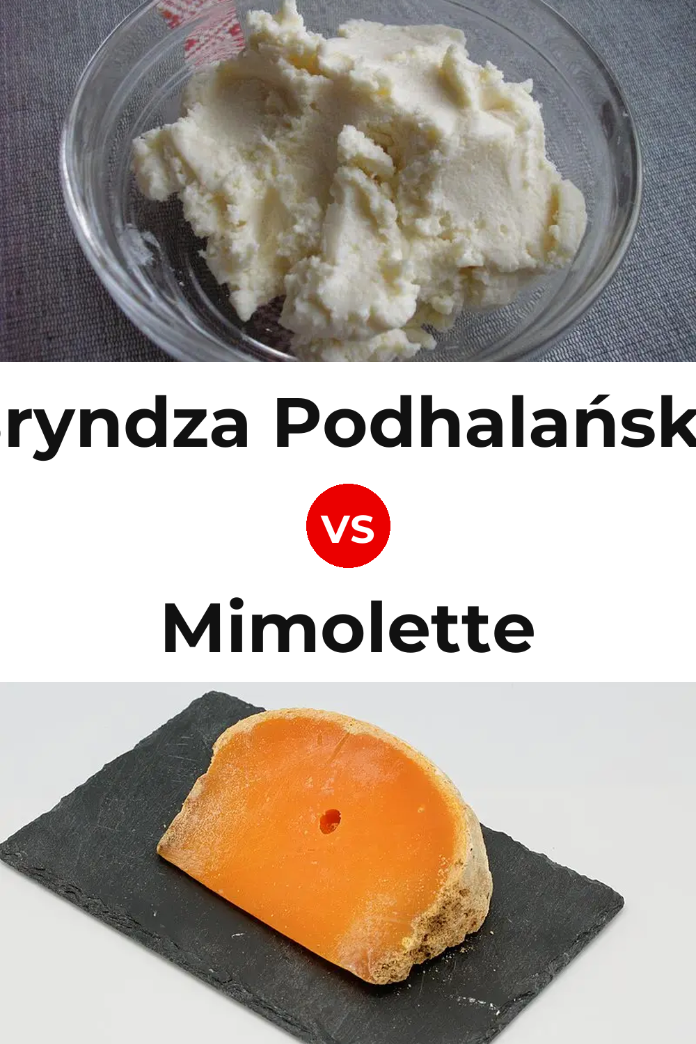 Bryndza Podhalańska Cheese vs Mimolette Cheese Pinterest comparison