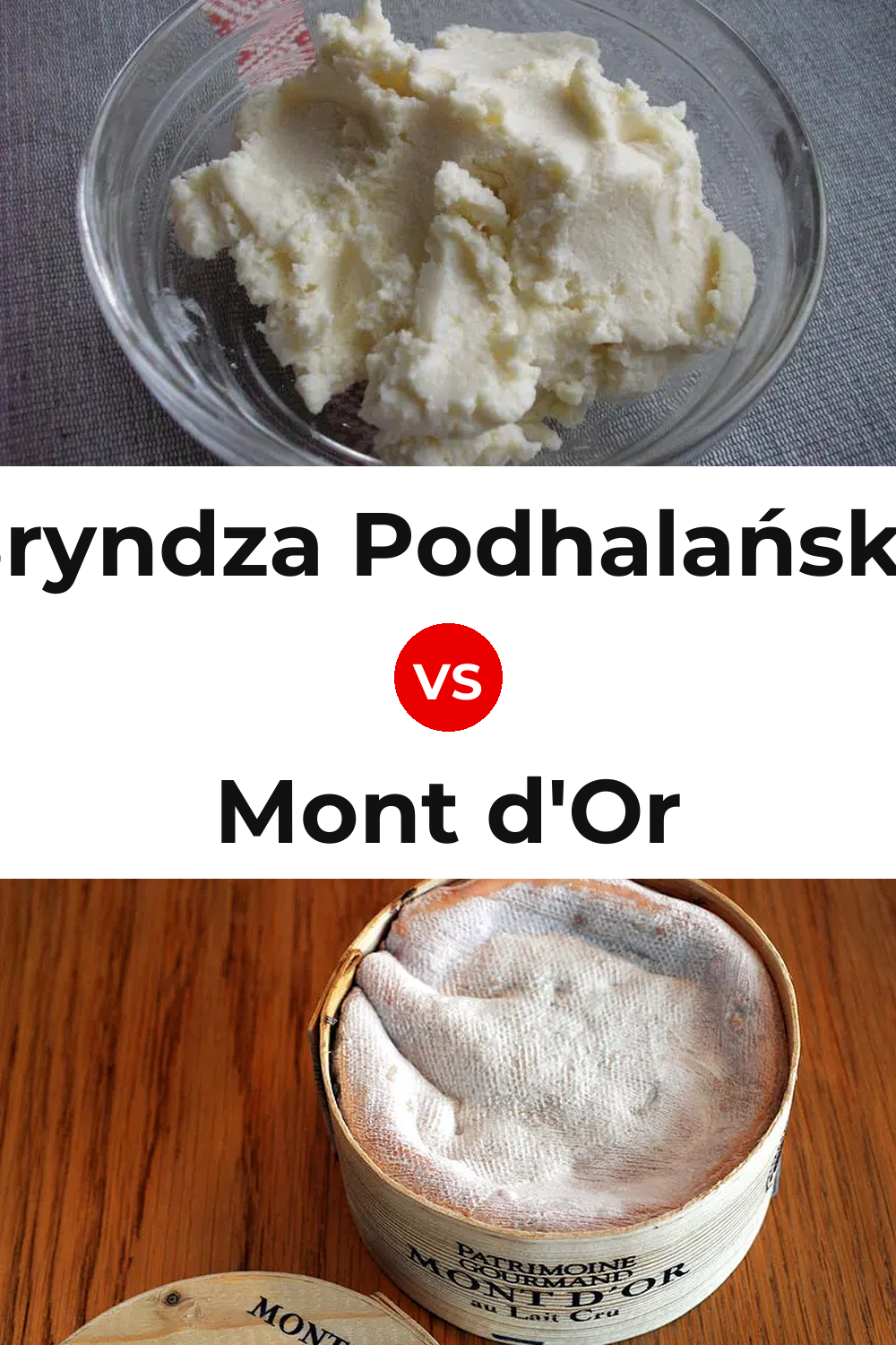 Bryndza Podhalańska Cheese vs Mont d'Or Cheese Pinterest comparison