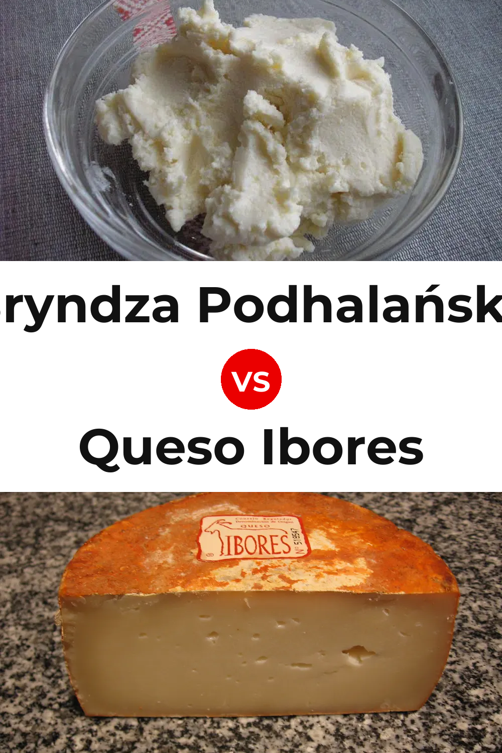 Bryndza Podhalańska Cheese vs Queso Ibores Pinterest comparison