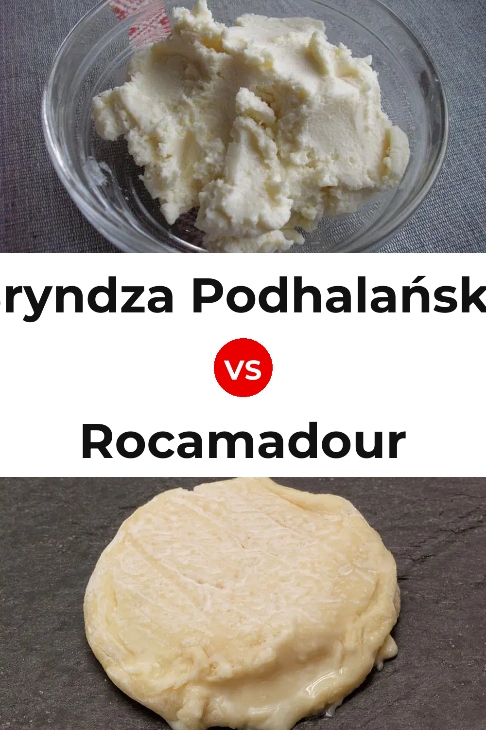 Bryndza Podhalańska Cheese vs Rocamadour Cheese Pinterest comparison