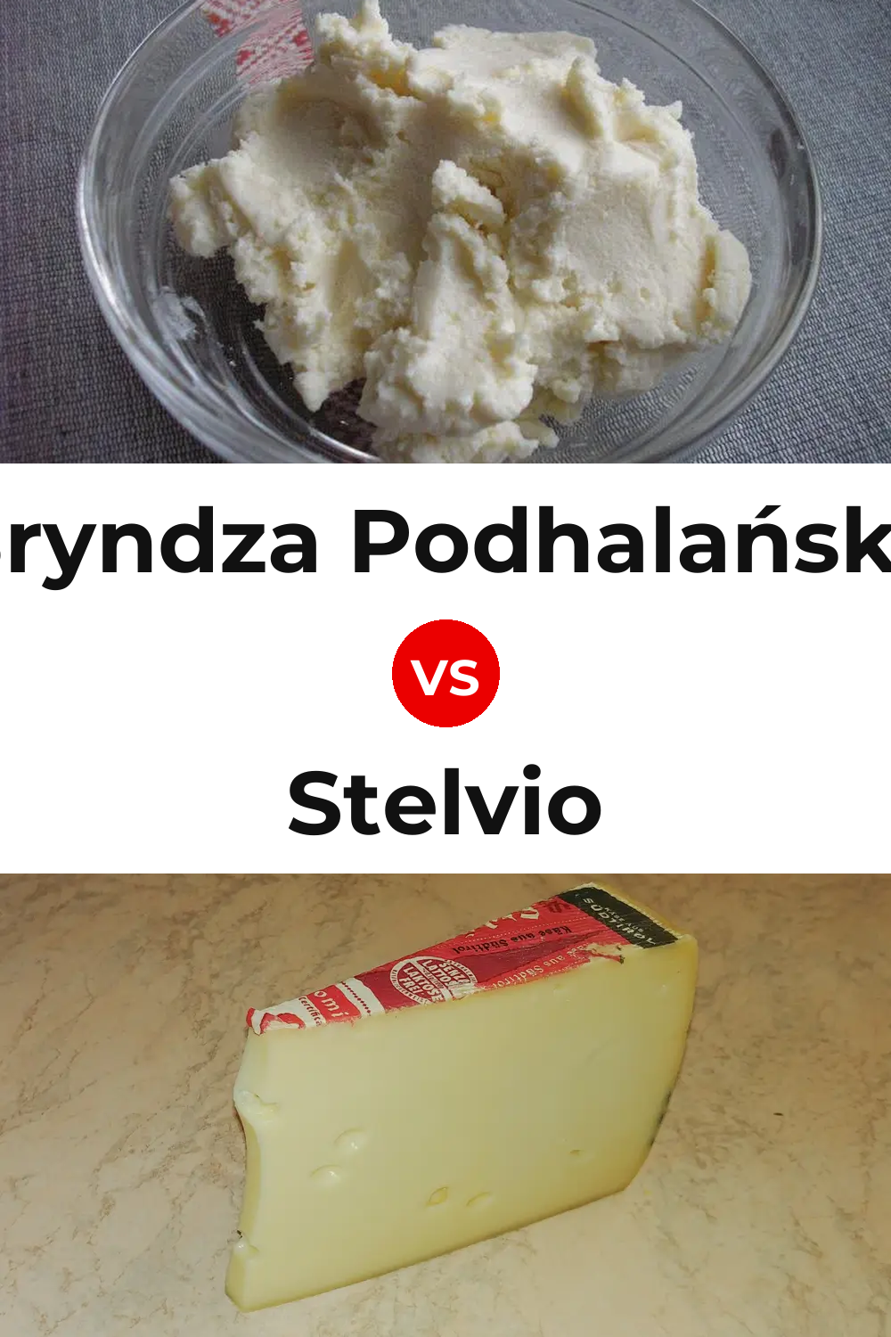 Bryndza Podhalańska Cheese vs Stelvio Cheese Pinterest comparison