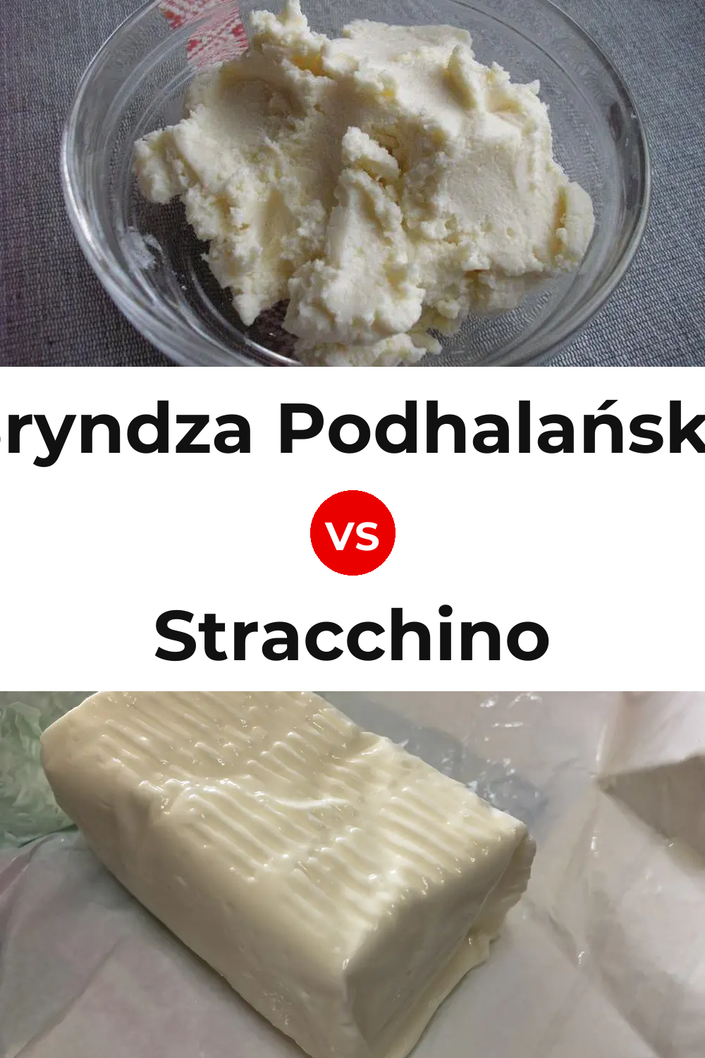 Bryndza Podhalańska Cheese vs Stracchino Cheese Pinterest comparison