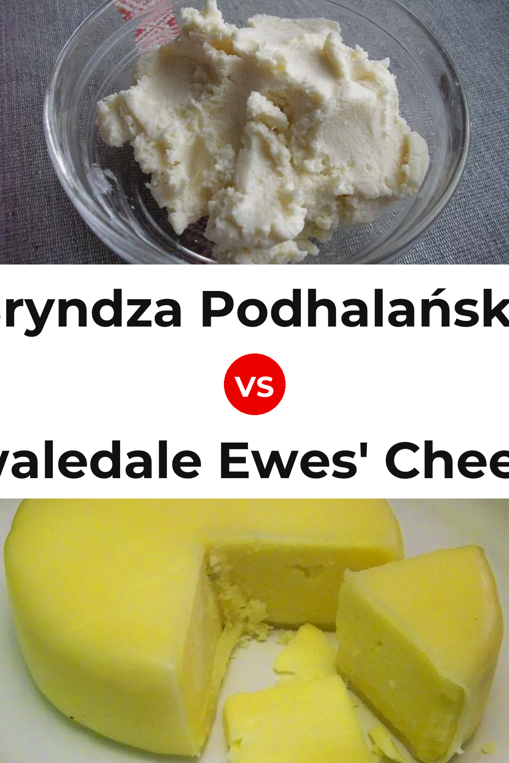 Bryndza Podhalańska Cheese vs Swaledale Ewes' Cheese Pinterest comparison